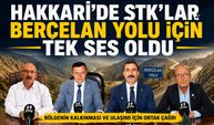 Hakkari’de STK’lar Berçelan yolu için tek ses oldu