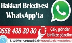 Hakkari Belediyesi WhatsApp İletişim Hattı Kurdu
