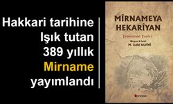 Hakkari Tarihine Işık Tutan 389 Yıllık Mirname yayımlandı
