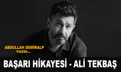 Başarı hikayesi-1 Ali Tekbaş