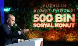Erdoğan, 500 Bin Konut Projesi'nin detaylarını açıkladı