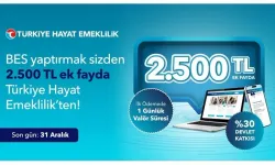 Türkiye Hayat Emeklilik’ten 2 bin 500 TL ek fayda
