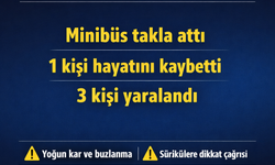 Van'da gizli buzlanma can aldı: 1 ölü,