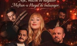 Meftun-u Hayal’de Sevgililer Günü’ne özel programı