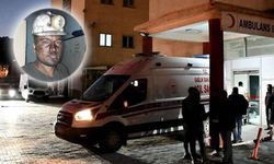 Hakkari'de maden ocağında ölen işçinin kimliği belli oldu!