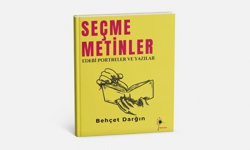 Darğın’ın ‘’Seçme Metinler’’ kitabı raflarda