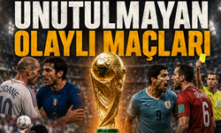 Dünya Kupası tarihinin unutulmayan olaylı maçları