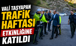 Vali Taşyapan Trafik Haftası etkinliğine katıldı