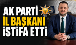 AK Parti İl Başkanı istifa etti