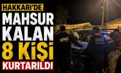 Hakkari'de mahsur kalan 8 kişi kurtarıldı