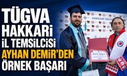 TÜGVA Hakkari İl Temsilcisi Demir'den örnek başarı