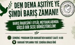 Hakkari'deki Barış günü Şemdinli'de kutlanacak