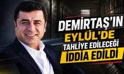 Demirtaş'ın Eylül'de tahliye edileceği iddia edildi