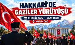 Hakkari’de gaziler için vefa yürüyüşü gerçekleştirilecek