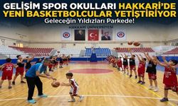 Gelişim Spor Okullları Hakkari'de yeni basketbolcular yetiştiriyor