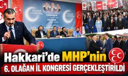 Hakkari’de MHP’nin 6. Olağan İl Kongresi gerçekleştirildi