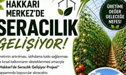 Hakkari’de seracılık gelişiyor! Başvurular başladı