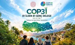 COP31 için 81 ilden 81 genç delege belirlenecek