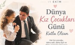 Müdür Yılmaz'dan Dünya Kız Çocukları Günü mesajı
