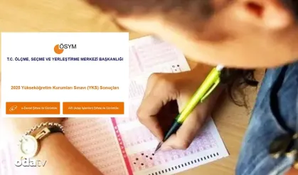 ÖSYM 2025  YKS sonuçlarını açıkladı