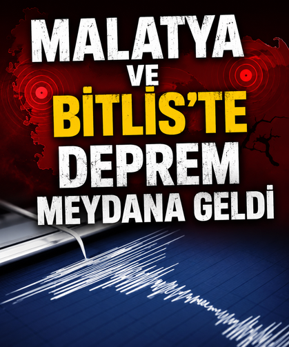 Malatya ve Bitlis'te deprem meydana geldi