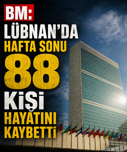BM: Lübnan'da hafta sonu 88 kişi hayatını kaybetti