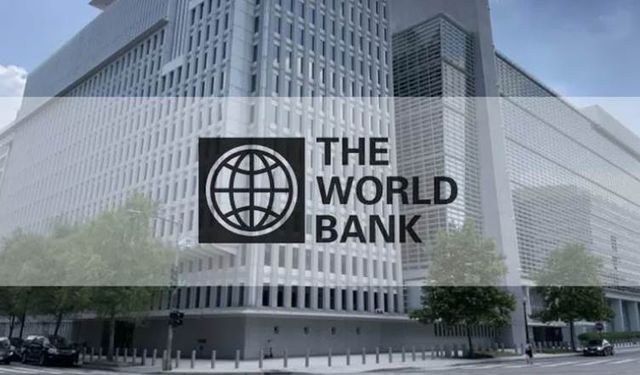 Dünya Bankası'ndan Türkiye'ye 416 milyon dolarlık yeni kredi