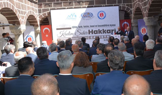‘Kadim Şehir Hakkari’ çalıştayı başladı