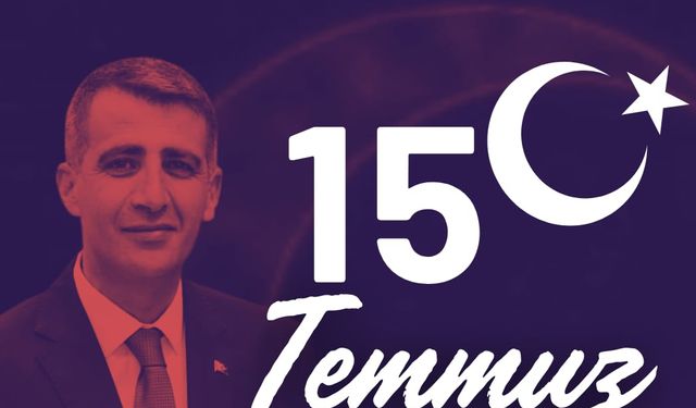 Başkan Demir’den 15 Temmuz Mesajı