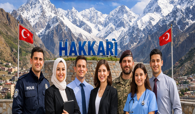 Hakkari’de 7 kişilik  yeni kadro açıldı!