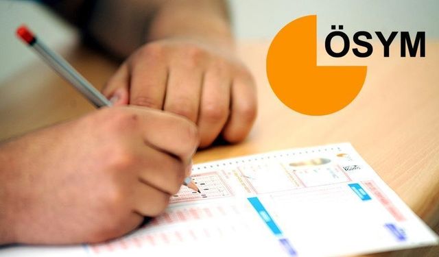 ÖSYM hafta sonu üç ayrı sınav gerçekleştirecek