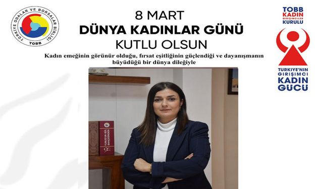 TOBB Hakkari KGK'den 8 Mart mesajı