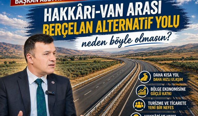 Başkanı Aslan’dan alternatif Berçelan yolu çağrısı