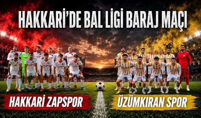 Hakkari futbolunda sezonun en kritik maçı!
