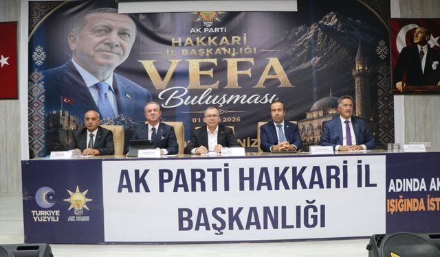 AK Parti Hakkari’de vefa buluşması düzenlendi