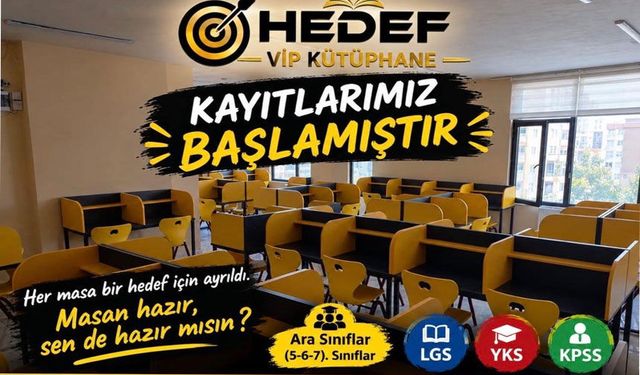 Hedef VİP Kütüphanede kayıtlar başladı
