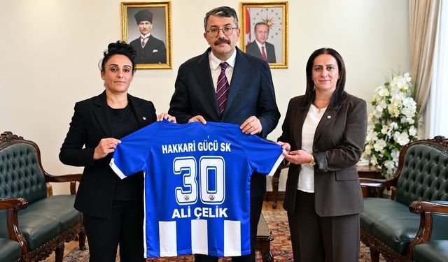 Bakan Çelik'ten Hakkarigücü’ne destek: 'Her zaman yanlarındayız'
