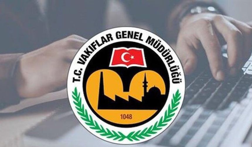 Vakıflar Müdürlüğü 186 personel alacak
