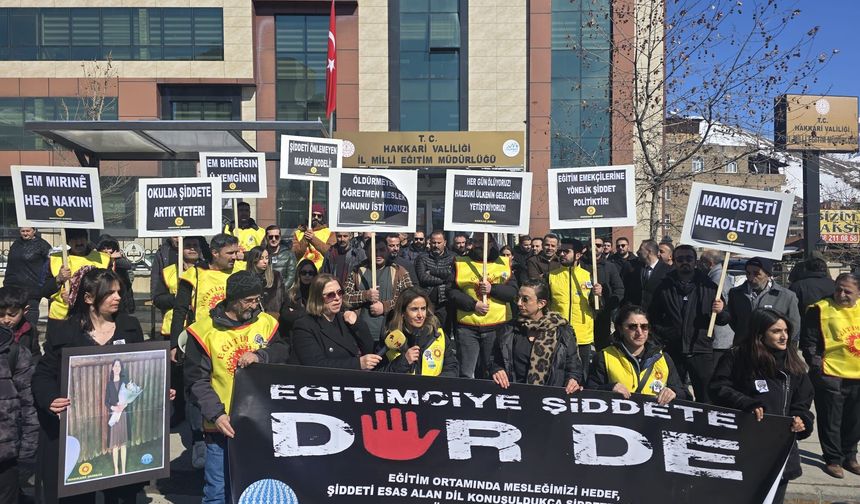 Hakkari Eğitim Sen: “Okullarda şiddete artık yeter”
