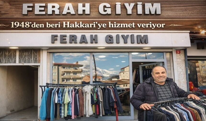 Hakkari’de 77 yıllık esnaf geleneği: Ferah Giyim