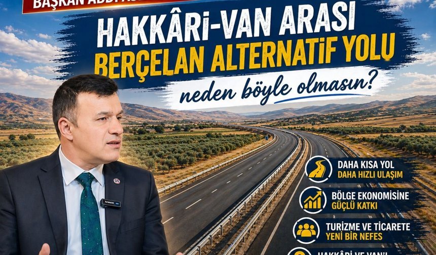Başkanı Aslan’dan alternatif Berçelan yolu çağrısı