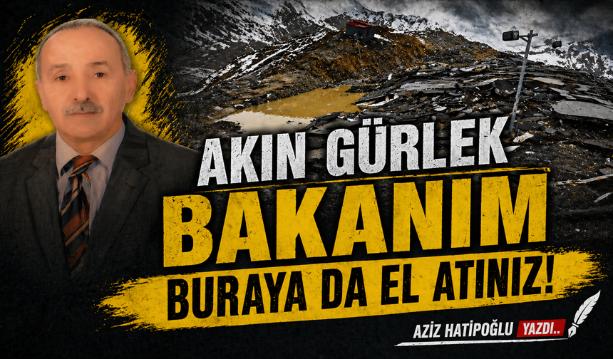 Akın Gürlek Bakanım buraya da el atınız!