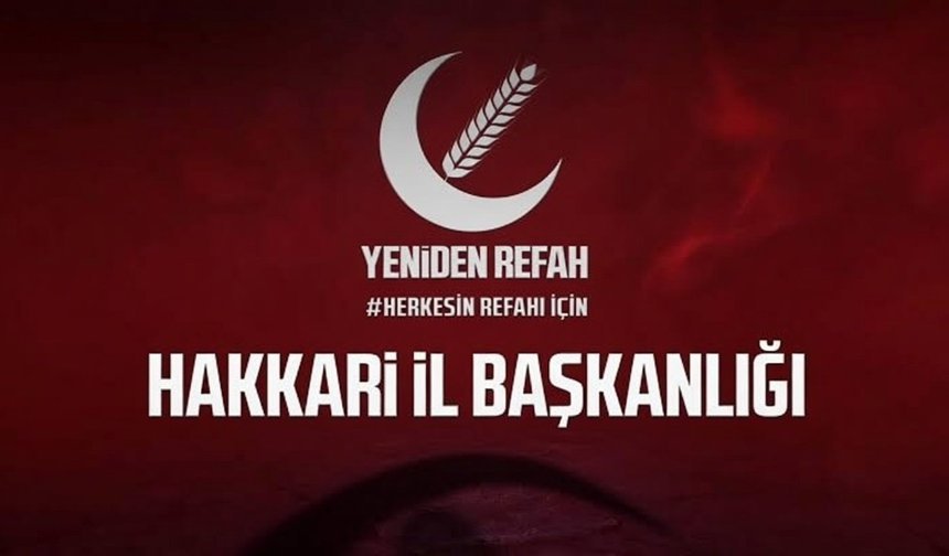 Yeniden Refah Partisi’nden Hakkari’deki yol açıklaması
