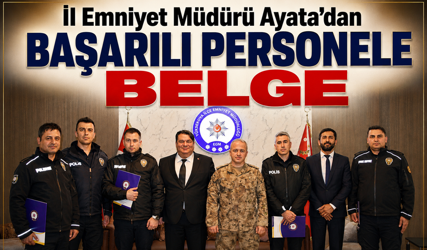 İl Emniyet Müdürü Ayata’dan Başarılı Personele Belge