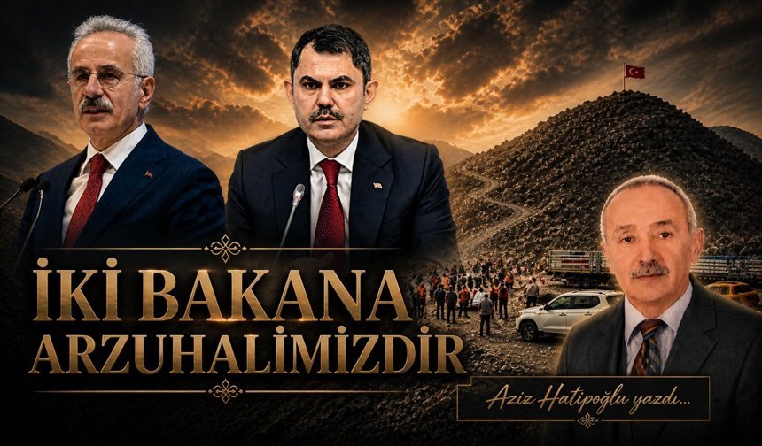 İKİ BAKANA ARZUHALİMİZDİR