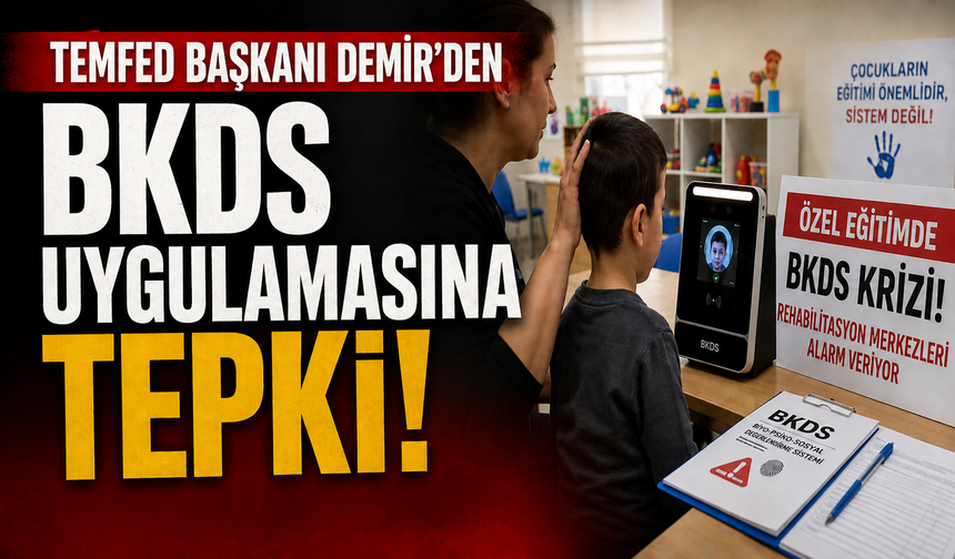 TEMFED Başkanı Demir'den BKDS uygulamasına tepki