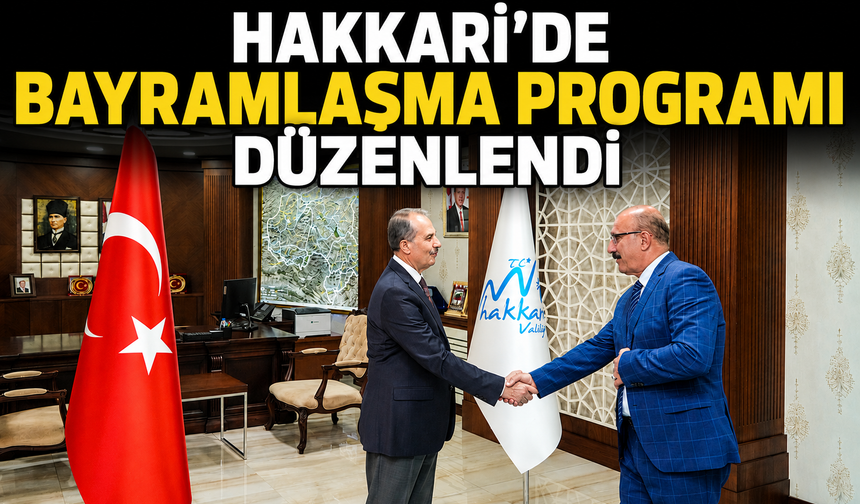 Hakkari'de bayramlaşma programı düzenlendi