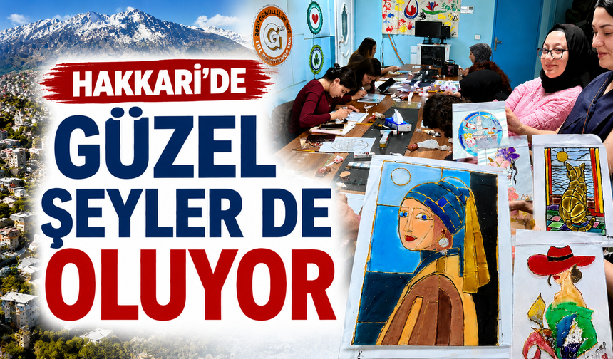 Hakkari'de güzel şeyler de oluyor