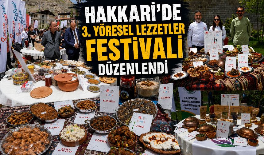 Hakkari'de 3. Yöresel Lezzetler Festivali düzenlendi