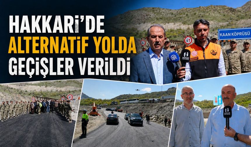 Hakkari’de alternatif yolda geçişler başladı